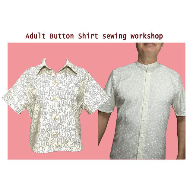 Adult Button Shirt Sewing Workshop – 11 March 2024