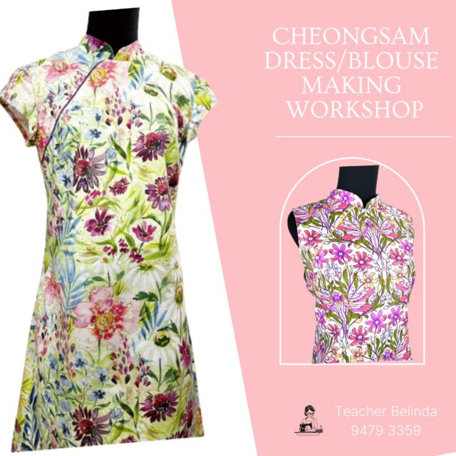 Cheongsam Dress/Blouse Making Workshop  – 7 Nov 2026